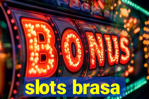 slots brasa
